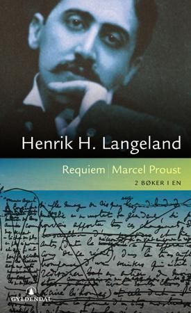 Requiem ; Marcel Proust