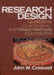Research Design: Qualitative, Quantitative, and Mixed Methods Approaches