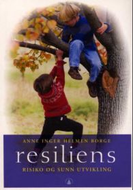 Resiliens: risiko og sunn utvikling