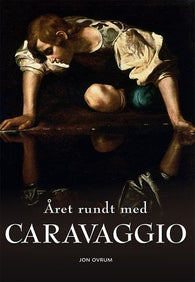 Året rundt med Caravaggio