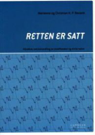 Retten er satt: håndbok ved behandling av straffesaker og sivile saker