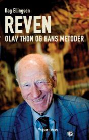 Reven: Olav Thon og hans metoder