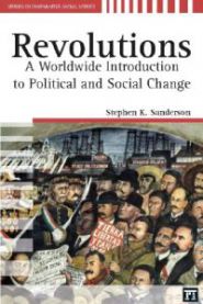 Revolutions: a worldwide introduction to political and social change