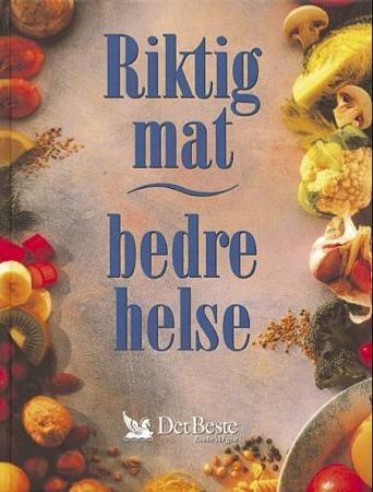Riktig mat, bedre helse