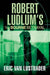 Robert Ludlum's The Bourne betrayal