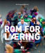 Rom for læring: læringsmiljø og pedagogisk analyse