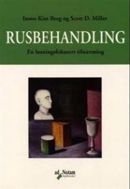 Bilde av bokomslag for "Rusbehandling: en løsningsfokusert tilnærming" av Gyldendal, innen psykologi.
