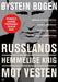 Russlands hemmelige krig mot Vesten