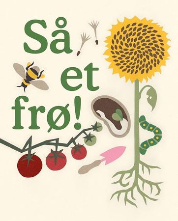 Så et frø!