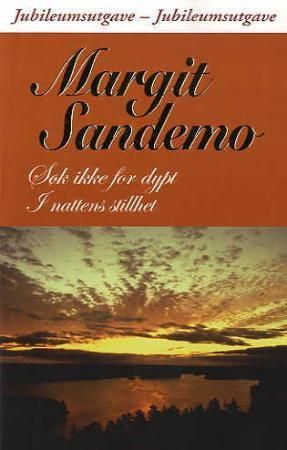 Søk ikke for dypt ; I nattens stillhet