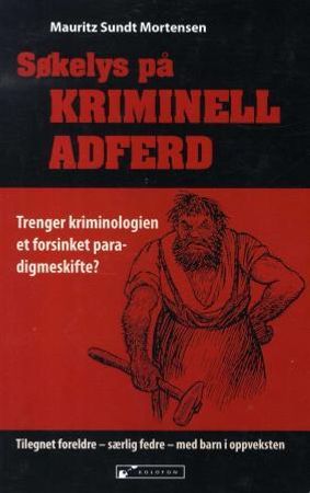 Søkelys på kriminell adferd