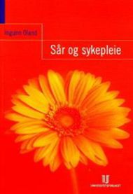 Bilde av sykepleie og sårbehandling, bok fra Universitetsforlaget som viser sårpleie i en medisinsk kontekst.