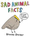 Sad animal facts