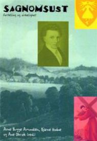 Sagnomsust: fortelling og virkelighet