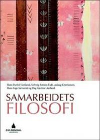 Bokomslag for "Samarbeidets filosofi", en filosofibok utgitt av Gyldendal, med tittelen tydelig på forsiden.