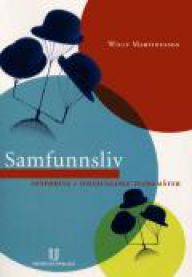Samfunnsliv: innføring i sosiologiske tenkemåter