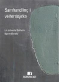 Bilde av boken "Samhandling i velferdsyrke" innen sosiologi utgitt av Fagbokforlaget, med åpen bok og notatark.