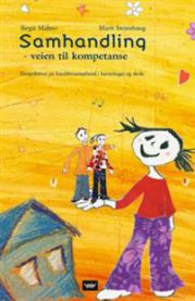 Bilde av boken "Samhandling - veien til kompetanse" om pedagogikk, viser bokomslaget med perspektiver på foreldresamarbeid i barnehage og skole
