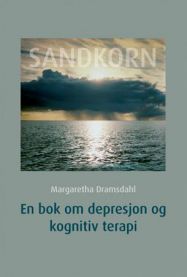 Sandkorn: en bok om depresjoner og kognitiv terapi