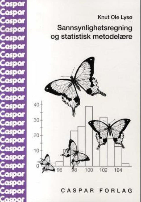 Sannsynlighetsregning og statistisk metodelære - Bokia.no