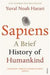 Sapiens: A Brief History of Humankind
