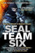 Seal Team Six: The Incredible Story of an Elite Sniper - And the Special Oper…