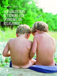 Bokomslag for "Seksualitetens betydning for utvikling og relasjoner" av Gyldendal, psykologi, med fokus på seksualitet og utvikling.