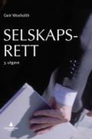 Jus i Gyldendal Selskapsrett-bok med fokus på selskapsrettslige prinsipper og juridiske konsepter.