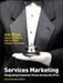 Services Marketing: Integrating Customer Focus Across the Firm