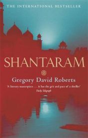 Shantaram. Gregory David Roberts