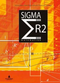 Sigma R2 matematikk VGS lærebok fra Gyldendal med åpen side som viser matematiske formler og eksempler