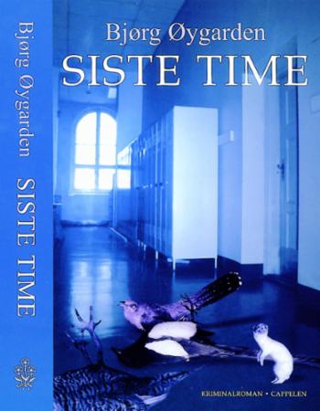 Siste time: kriminalroman