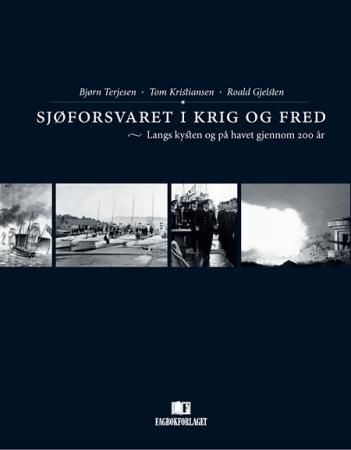 Sjøforsvaret i krig og fred