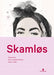 Skamløs