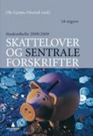 Skattelover og sentrale forskrifter; studenthefte 2008/2009