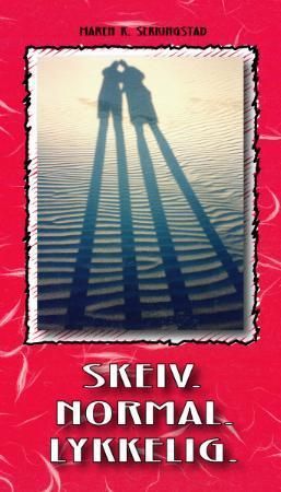 Skeiv, normal, lykkelig