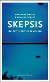 Bokomslag for Skepsis, en filosofibok om kritisk tenkning utgitt av Humanist forlag, med tittel og design.