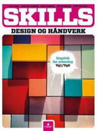 Skills: design og håndverk, engelsk for yrkesfag, vg1/vg2