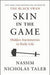 Skin in the game: hidden asymmetries in daily life