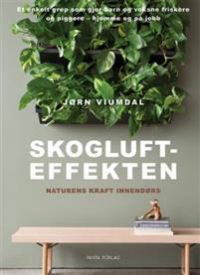 Bokomslag for "Skogluft-effekten" av Panta Forlag, innbundet bok om helse, relasjoner og personlig utvikling.