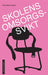 Skolens omsorgssvikt