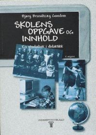 Bilde av studieboken "Skolens oppgave og innhold" om didaktikk fra Universitetsforlaget, viser bokomslaget med tittel og design.