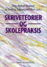 Skriveteorier og skolepraksis