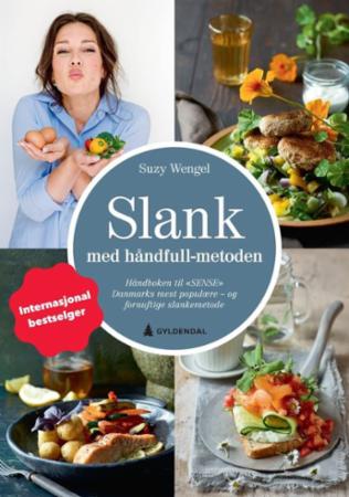 Slank med håndfull-metoden: håndboken til "SENSE", Danmarks mest populære …