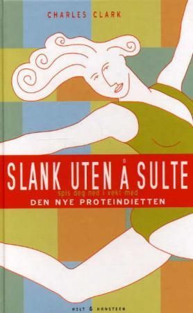 Slank uten å sulte