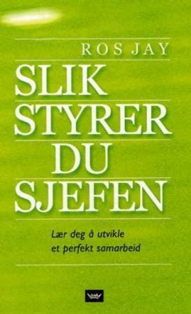 Slik styrer du sjefen