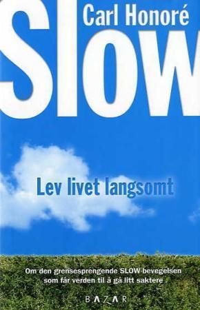 Slow