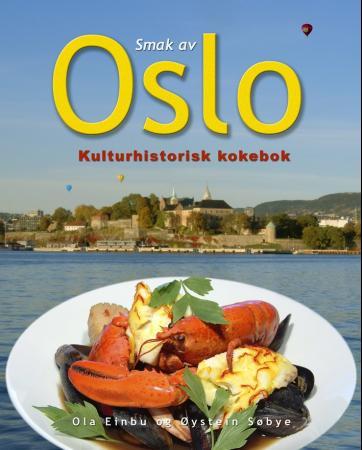 Bok med tittelen "Smak av Oslo" av kulTurforlaget, innbundet, med omslagsdesign som viser mat og drikke i Oslo.