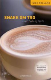 Snakk om tro - med hode og hjerte