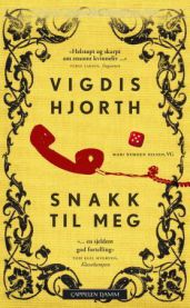 Snakk til meg: roman